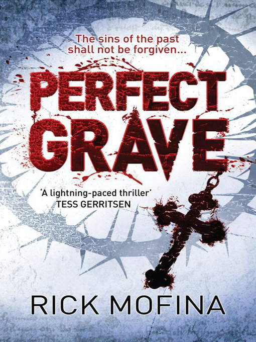 Title details for Perfect Grave by Rick Mofina - Available